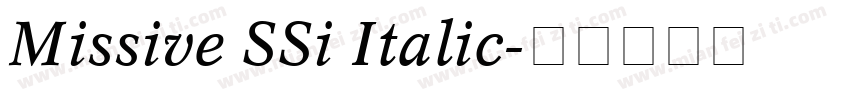Missive SSi Italic字体转换
